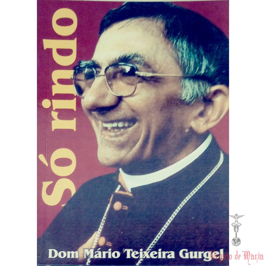 Só Rindo - Dom Mário Teixeira Gurgel